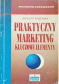 Praktyczny marketing  kluczowe elementy