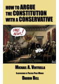 How to Argue the Constitution with a Conservative
