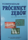 Kompendium próchnicy zębów