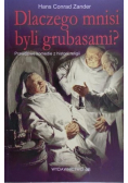 Dlaczego mnisi byli grubasami