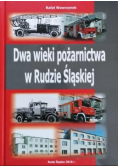 Dwa wieki pożarnictwa w Rudzie Śląskiej