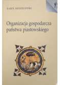 Organizacja gospodarcza państwa piastowskiego