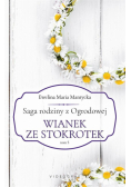 Saga rodziny z Ogrodowej T.5 Wianek ze stokrotek