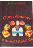 Grupy domowe a rozwój Kościoła