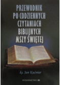 Przewodnik po codziennych czytaniach biblijnych Mszy Świętej