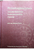 Przedsiębiorstwo zasady działania funkcjonowanie rozwój