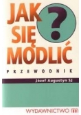 Jak się modlić