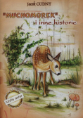 Cudny Jacek - Muchomorek i inne historie, Audiobook