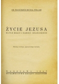 Życie Jezusa na tle kraju i narodu Izraelskiego 1947r.