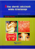 Atlas chorób zakaźnych wieku dziecięcego