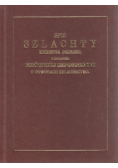 Spis szlachty królestwa polskiego z dodaniem krótkiej informacji o dowodach szlachectwa Reprint z 1851 r.
