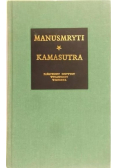 Manusmryti, czyli traktat o zacności Kamasutra czyli traktat o miłowaniu