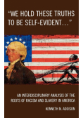 'We Hold These Truths to Be Self-Evident...'