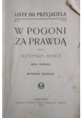 W pogoni za prawdą, 1912 r.