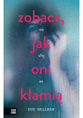 Zobacz jak oni kłamią
