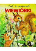 Ach te zwierzaki wiewiórki
