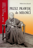 Przez prawdę do miłości