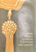 Pismo Święte Starego i Nowego Testamentu