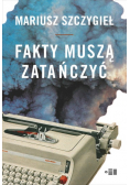 Fakty muszą zatańczyć