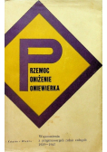 Przemoc  poniżenie poniewierka