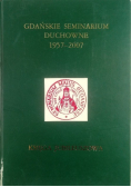 Gdańskie Seminarium Duchowne 1957 - 2007