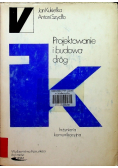 Projektowanie i budowa dróg