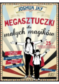 Megasztuczki dla małych magików