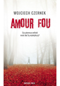 Amour Fou Czy pierwsza miłość może być największą