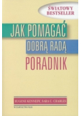 Jak pomagać dobrą radą