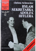 Byłam sekretarką Adolfa Hitlera