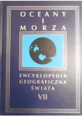 Encyklopedia geograficzna świata Tom VII Oceany i morza