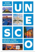 UNESCO Miejsca które musisz zobaczyć