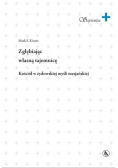Zgłębiając własną tajemnicę