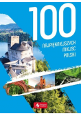 100 najpiękniejszych miejsc Polski