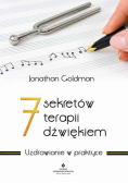 7 sekretów terapii dźwiękiem