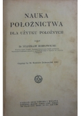 Nauka Położnictwa, 1912r.
