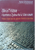 Ulica Próżna i dzielnica