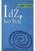 Idź kochaj
