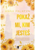 Pokaż mi, kim jesteś
