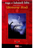 Saga o ludziach lodu Tom 38 Urwany ślad