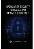Information Security for Small and Midsized Businesses