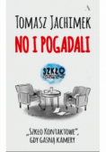 No i pogadali