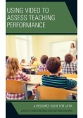 Using Video to Assess Teaching Performance