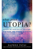 What Price Utopia?