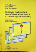 Podstawy teorii drgań układów mechanicznych z symulacją komputerową