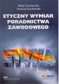 Etyczny wymiar poradnictwa zawodowego