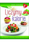 Smak zdrowia Liczymy kalorie