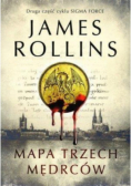 Cykl Sigma Force Tom 2 Mapa trzech mędrców