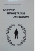Człowiek wewnętrznie zniewolony