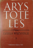 Arystoteles Dzieła wszystkie Tom 3